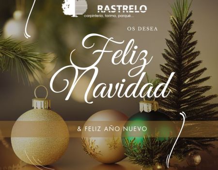 Rastrelo os desea felices fiestas | Carpintería de Madera en Valladolid